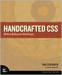 Handcrafted CSS: More Bulletproof Web Design