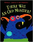 There Was an Old Monster!