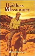 The Restless Missionary