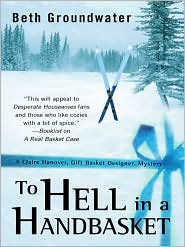 To Hell in a Handbasket