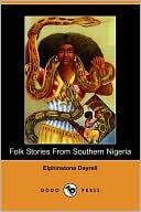 Folk Stories from Southern Nigeria (Dodo Press)