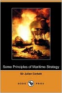 Some Principles of Maritime Strategy (Dodo Press)