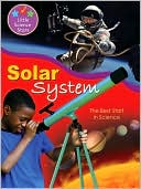 Our Solar System: Science Fun with Your First Grader