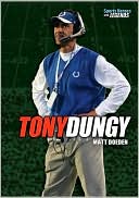 Tony Dungy (Sports Heroes and Legends Series)