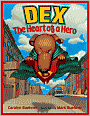 Dex: The Heart of a Hero