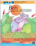 Bety Resuelve un Misterio