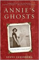 Annie's Ghosts: A Journey into a Family Secret
