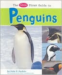 Pebble First Guide to Penguins