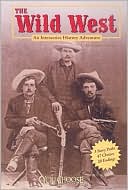 The Wild West: An Interactive History Adventure