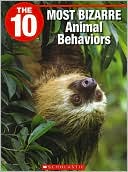 10 Most Bizarre Animal Behaviors