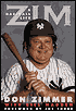 Zim: A Baseball Life
