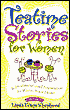 Tea Time Stories for Women: Refreshment and Inspiration to Warm Your Heart