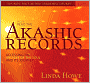 How to Read the Akashic Records: Accessing the Archive of the Soul and Its Journey [With CDROM]
