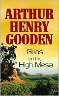 Guns on the High Mesa