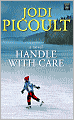 Handle with Care
