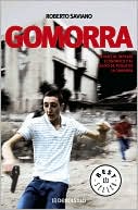 Gomorra: Un viaje al imperio económico y al sueño de poder de la Camorra