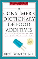 A Consumer's Dictionary of Food Additives: Descriptions in Plain English of More Than 12,000 Ingredients Both Harmful and Desirable Found in Foods