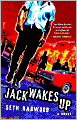 Jack Wakes Up