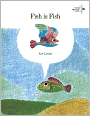 Fish Is Fish