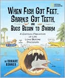 download When Fish Got Feet, Sharks Got Teeth, and Bugs Began to Swarm : A Cartoon Prehistory of Life Long Before Dinosaurs book