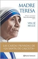 Ven Se Mi Luz: Las Cartas Privadas de la 