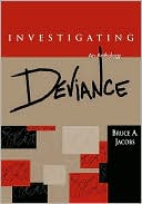 Investigating Deviance: An Anthology