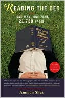 Reading the OED: One Man, One Year, 21,730 Pages