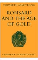 Ronsard and the Age of Gold