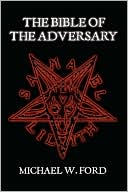 The Bible Of The Adversary