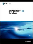 Sas/Connect 9.2 User's Guide