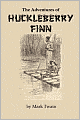 The Adventures of Huckleberry Finn