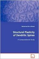 Structural Plasticity Of Dendritic Spines