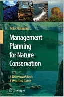 Management Planning for Nature Conservation: A Theoretical Basis & Practical Guide