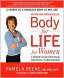 Body for Life for Women: A Woman's Plan for Physical and Mental Transformation