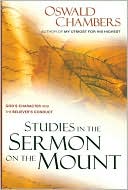 Studies in the Sermon on the Mount: God's Character and the Believer's Conduct