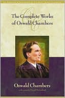 The Complete Works of Oswald Chambers: (Includes CD-Rom)