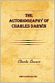 The Autobiography of Charles Darwin