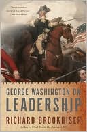 George Washington On Leadership