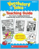 Vocabulary Tales: 25 Read Aloud Storybooks That Teach 200+ Must-Know Words to Boost Kids' Reading, Writing & Speaking Skills