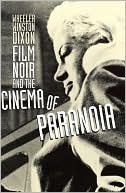 download Film Noir and the Cinema of Paranoia book