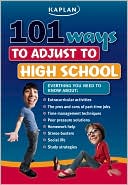 101 Ways to Adjust to High School