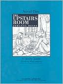 The Upstairs Room: A Study Guide (Novel-Ties Study Guides Series)