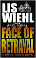 Face of Betrayal (Triple Threat Series #1)