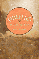 Fireflies in December