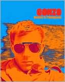 Gonzo by Hunter S Thompson: Literary Edition