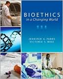 download Bioethics in a Changing World book