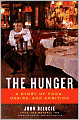 The Hunger: A Story of Food, Desire, and Ambition