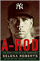 A-Rod: The Many Lives of Alex Rodriguez