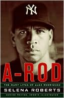 A-Rod: The Many Lives of Alex Rodriguez