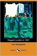Ragged London In 1861